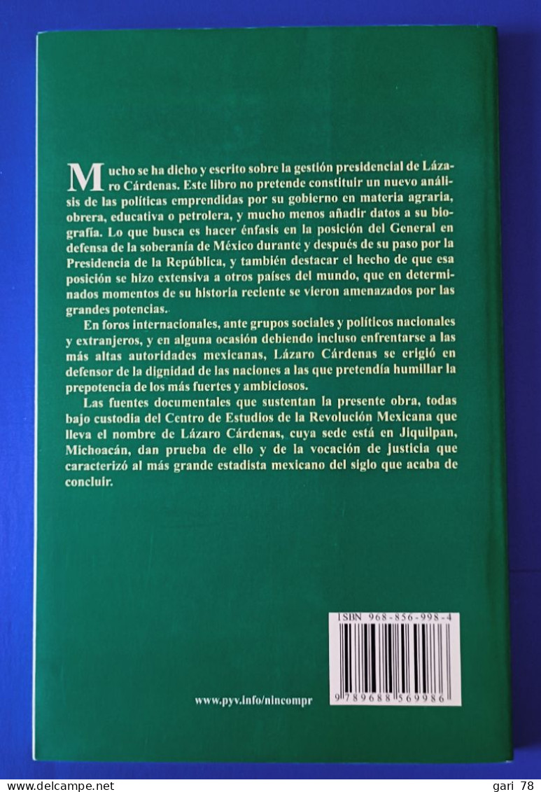 Margarita CARBO : Ningun Compromiso Que Lesione Al Pais... Lazaro Cardenas Y La Defensa De La Soberania - Cultural