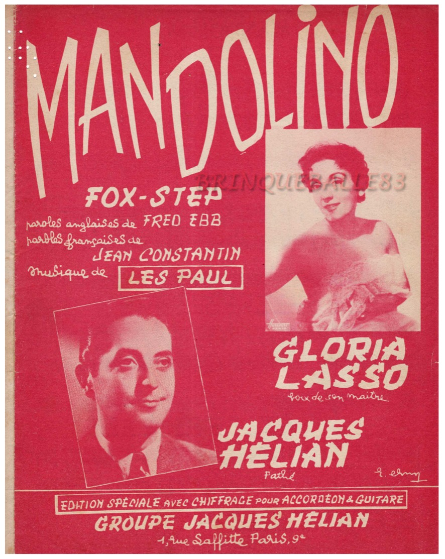 40 60 GLORIA LASSO PARTITION MANDOLINO JACQUES HÉLIAN FRED EBB CONSTANTIN LES PAUL 1954 - Autres & Non Classés