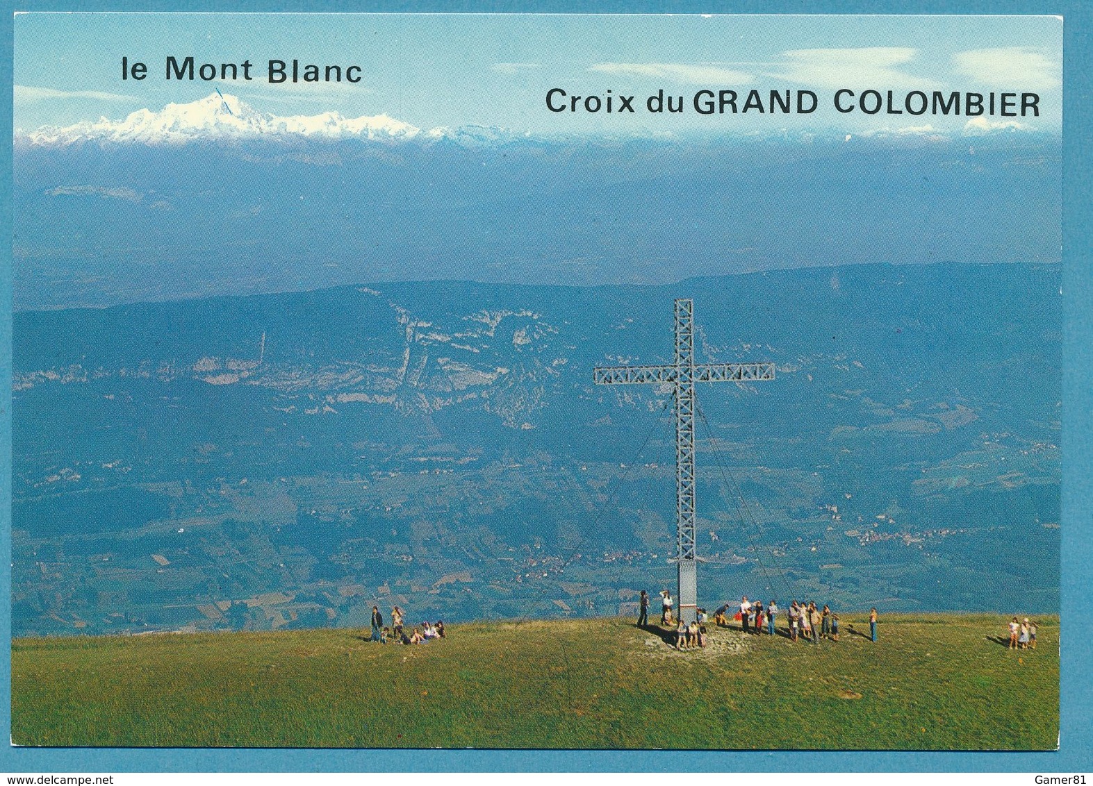 SOMMET DU GRAND COLOMBIER - Panorama Sur Le Mont-Blanc - Non Classés