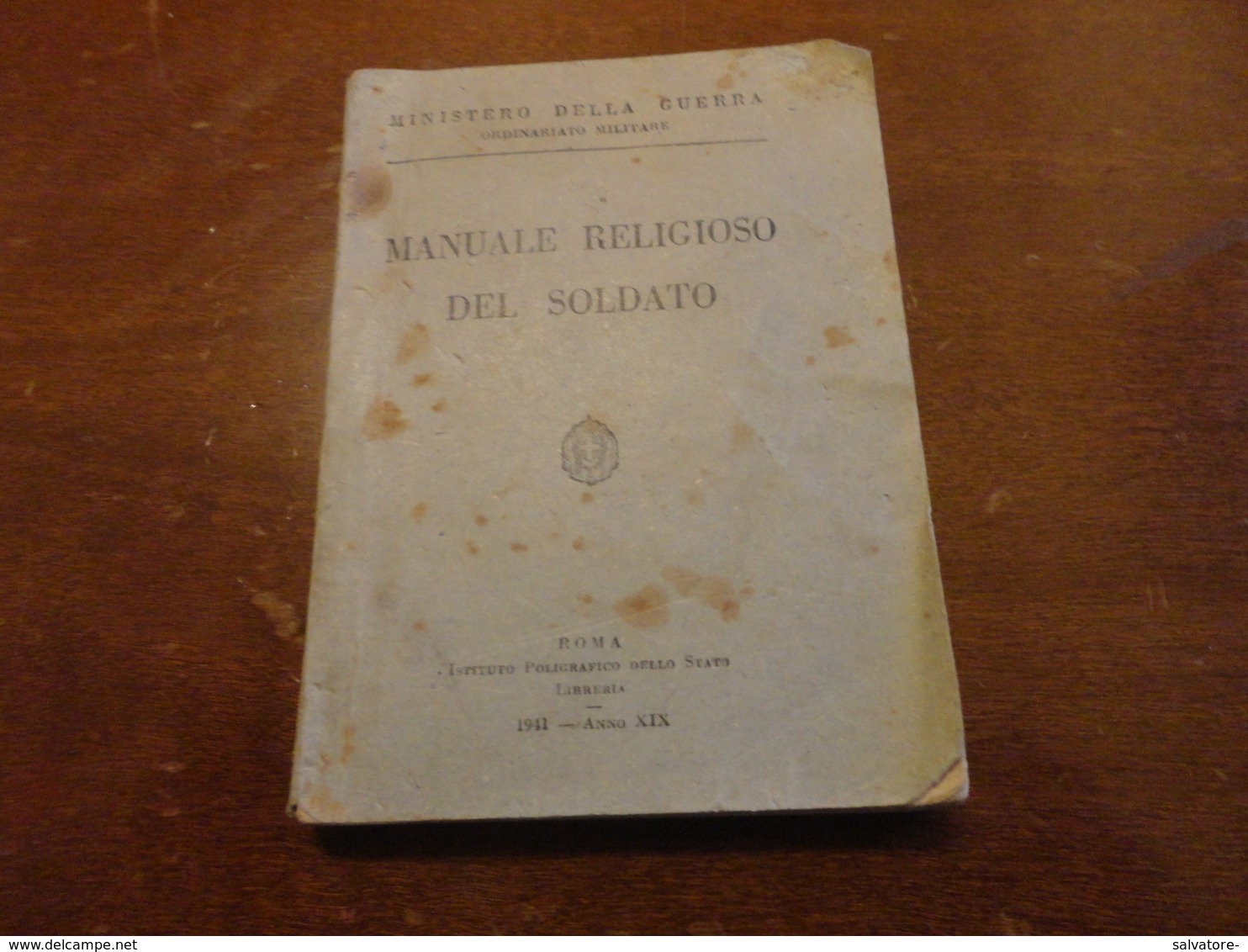 MINISTERO DELLA GUERRA ORDINARIATO MILITARE-MANUALE DEL SOLDATO-1941 - Italian