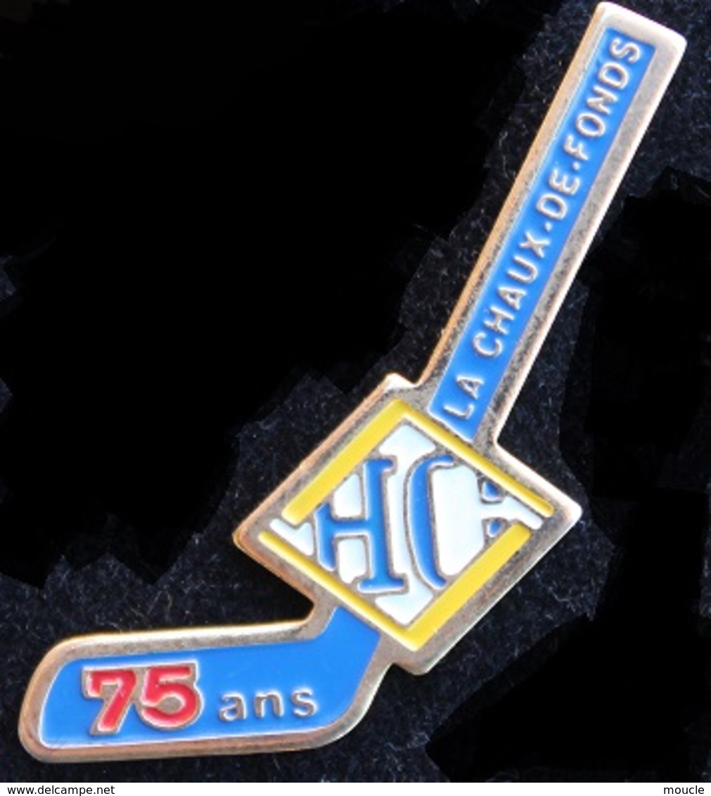 75 ANS HC LA-CHAUX-DE-FONDS - CANNE  - HOCKEY SUR GLACE SUISSE -    (ROSE) - Sport Invernali