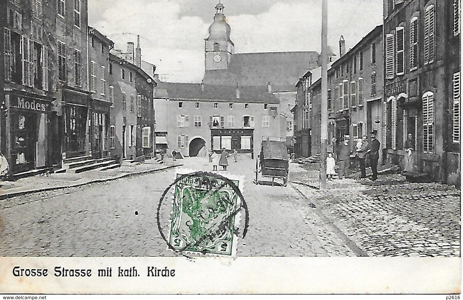 BOUZONVILLE -  1902-  GROSSE STRASSE MIT KATH. KIRCHE - Autres & Non Classés