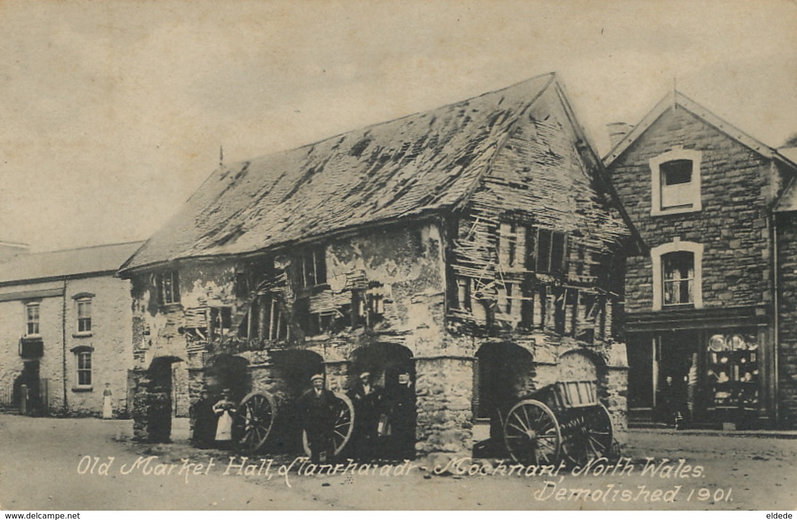 Old Market Hall Llanrhaiadr Mochnant North Wales Demolished 1901 - Autres & Non Classés