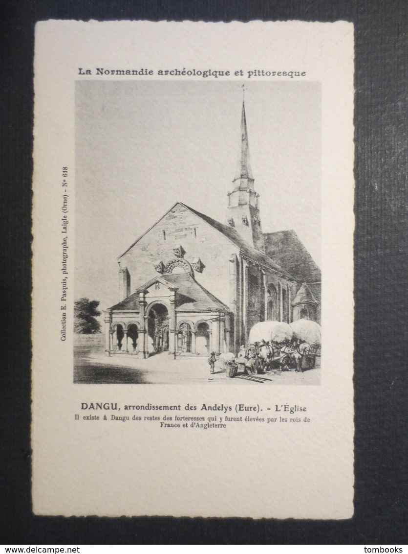 27 - Dangu - CPA - L'Eglise - Archéologie - Collection E. Pasquis , Photographe à Laigle N° 618 - TBE - - Dangu