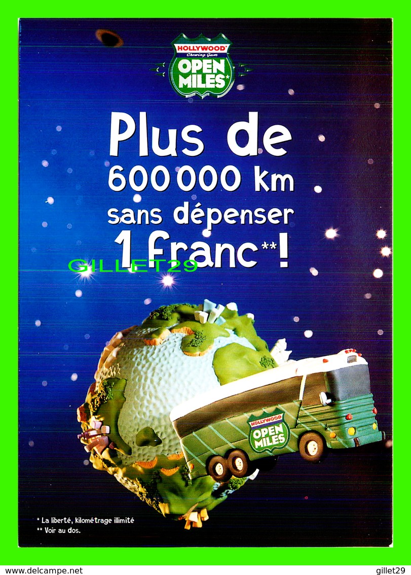 ADVERTISING - PUBLICITÉ - HOLLYWOOD CHEWING GUM - PLUS DE 600 000KM SANS DÉPENSER 1 FRANC ! EN 1998 - - Publicité