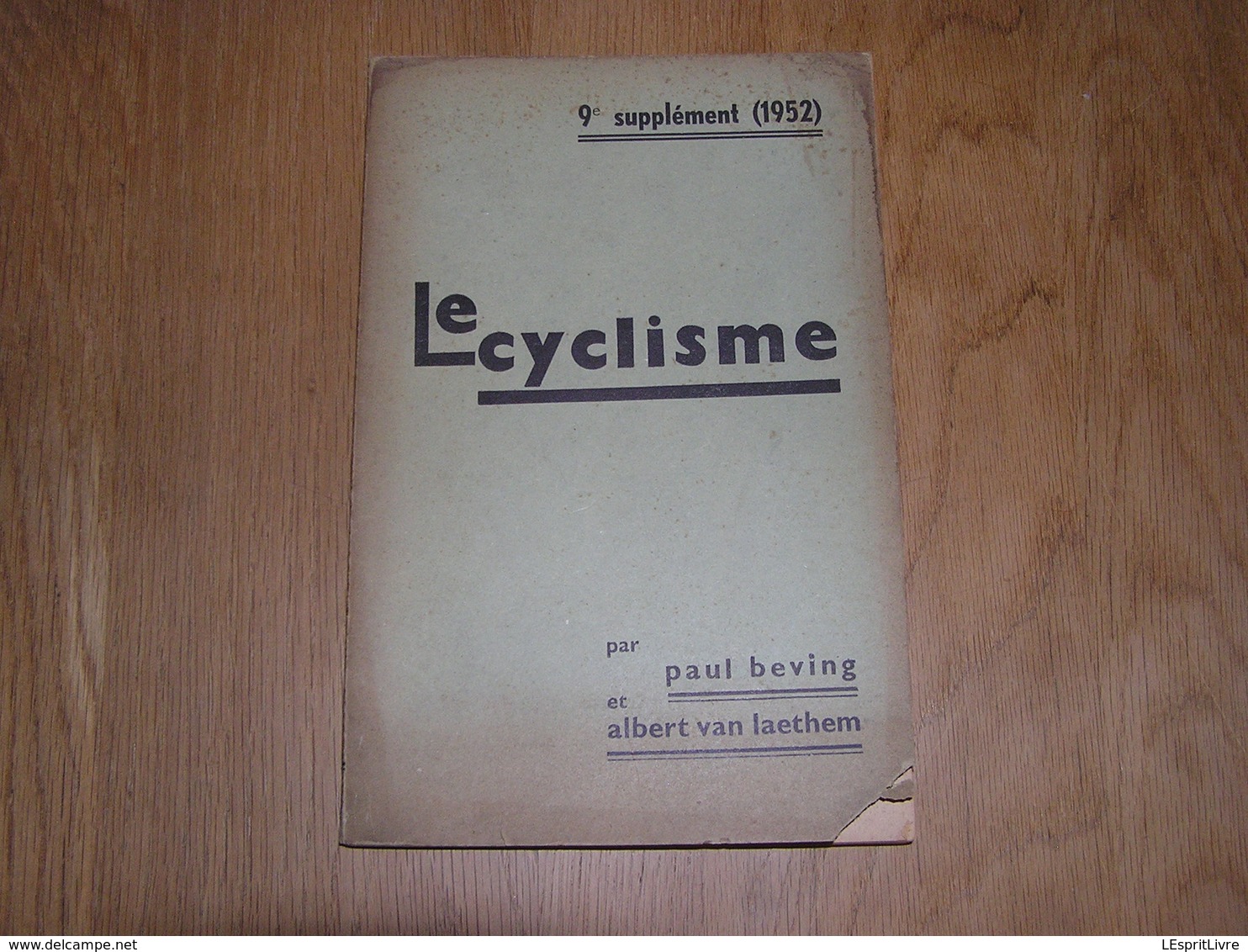 LE CYCLISME 9 ème Supplément 1952 Beving Van Laethem Course Cycliste Résultat Coureur Tour France Italie Belgique - Sport