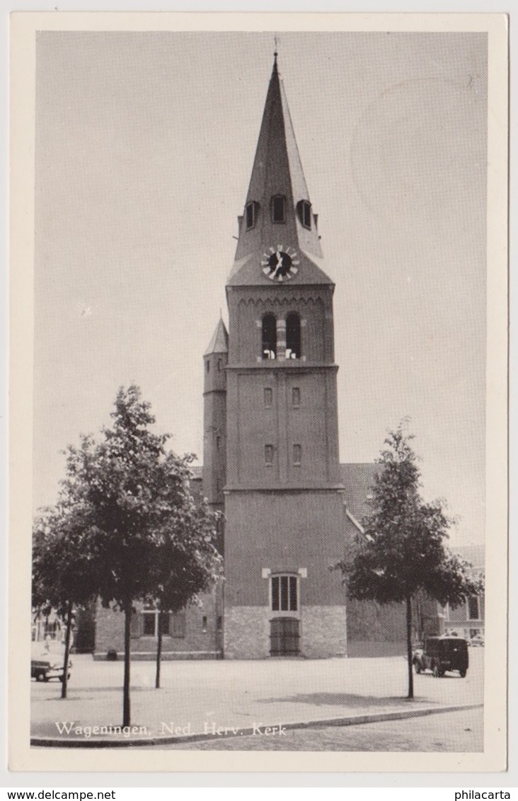 Wageningen - Ned. Herv. Kerk - 1962 - Wageningen