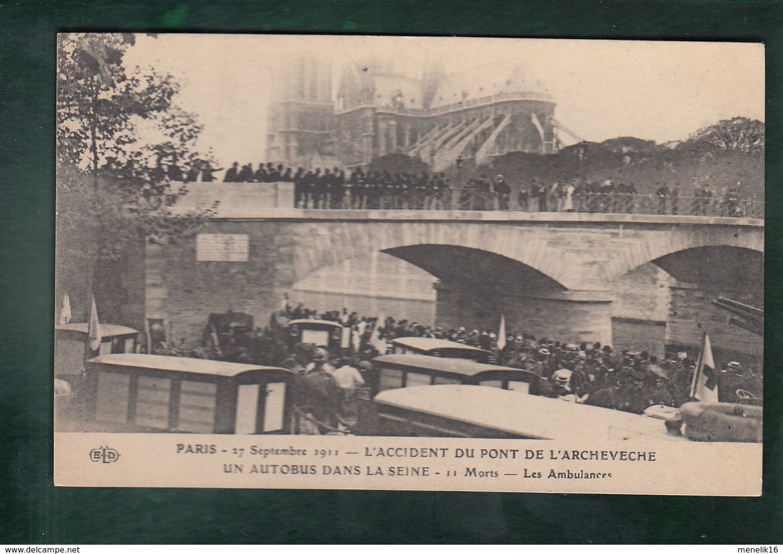 CPA - 75 - Paris - Accident Du Pont De L’Archevêché - Autobus Dans La Seine - 27Sept 1911 - Les Ambulances - The River Seine And Its Banks