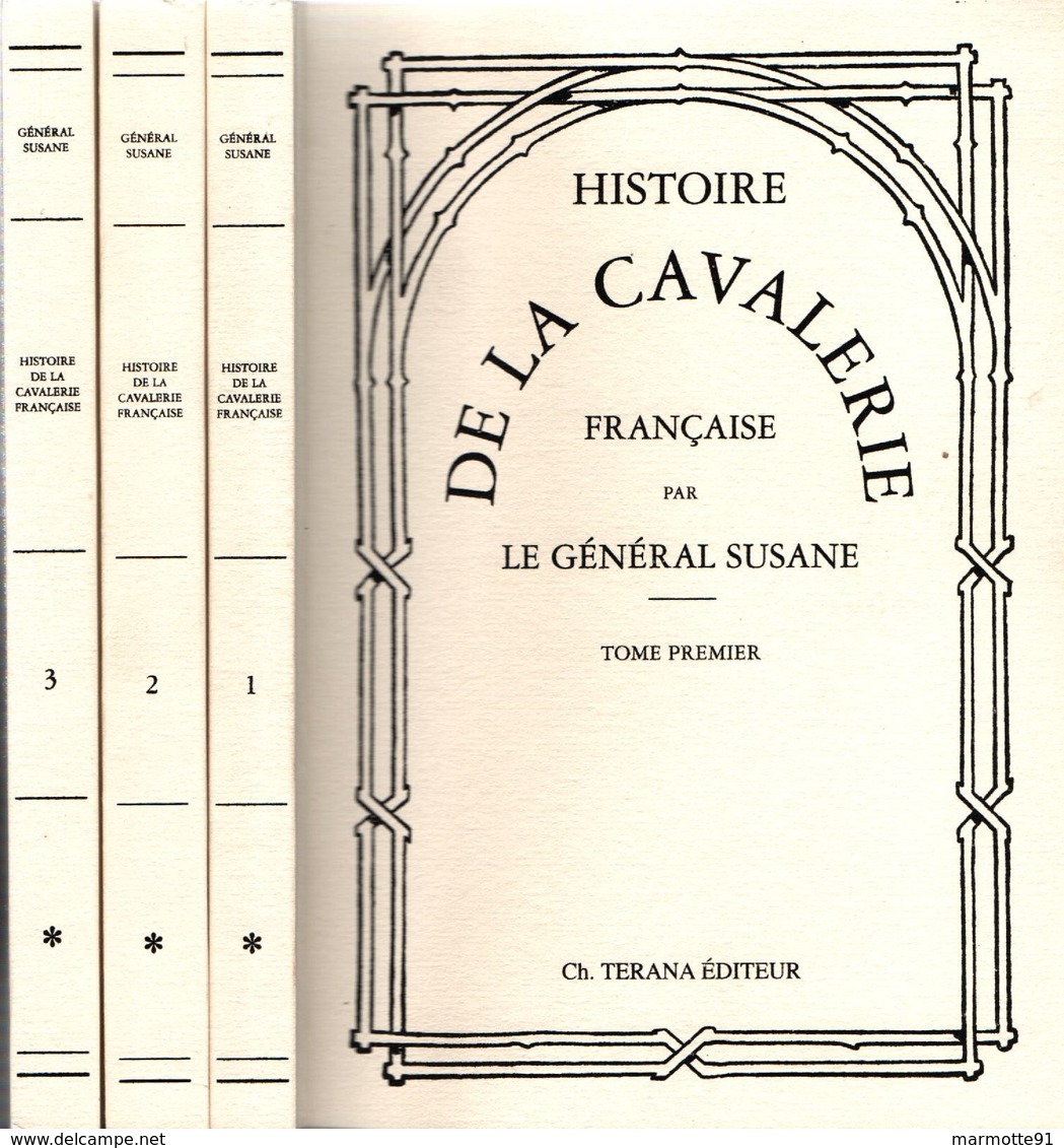 HISTOIRE DE LA CAVALERIE FRANCAISE PAR GENERAL SUZANNE 1874 - Français