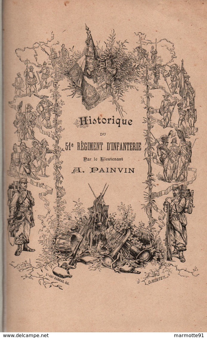 HISTORIQUE 51 REGIMENT INFANTERIE  PAR LIEUTENANT A. PAINVIN 1891 - Français