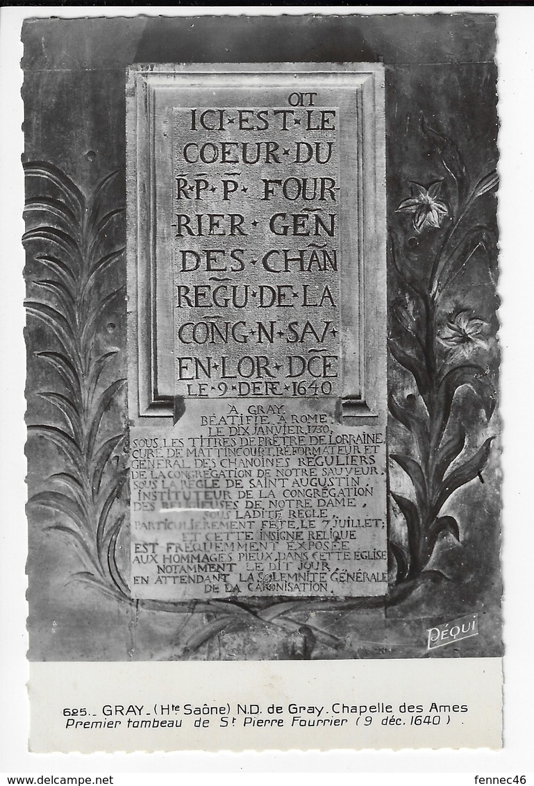 70- ND De GRAY, Chapelle Des Ames - Premier Tombeau De St Pierre Fourrier (9 Dec.1640) (T128) - Gray