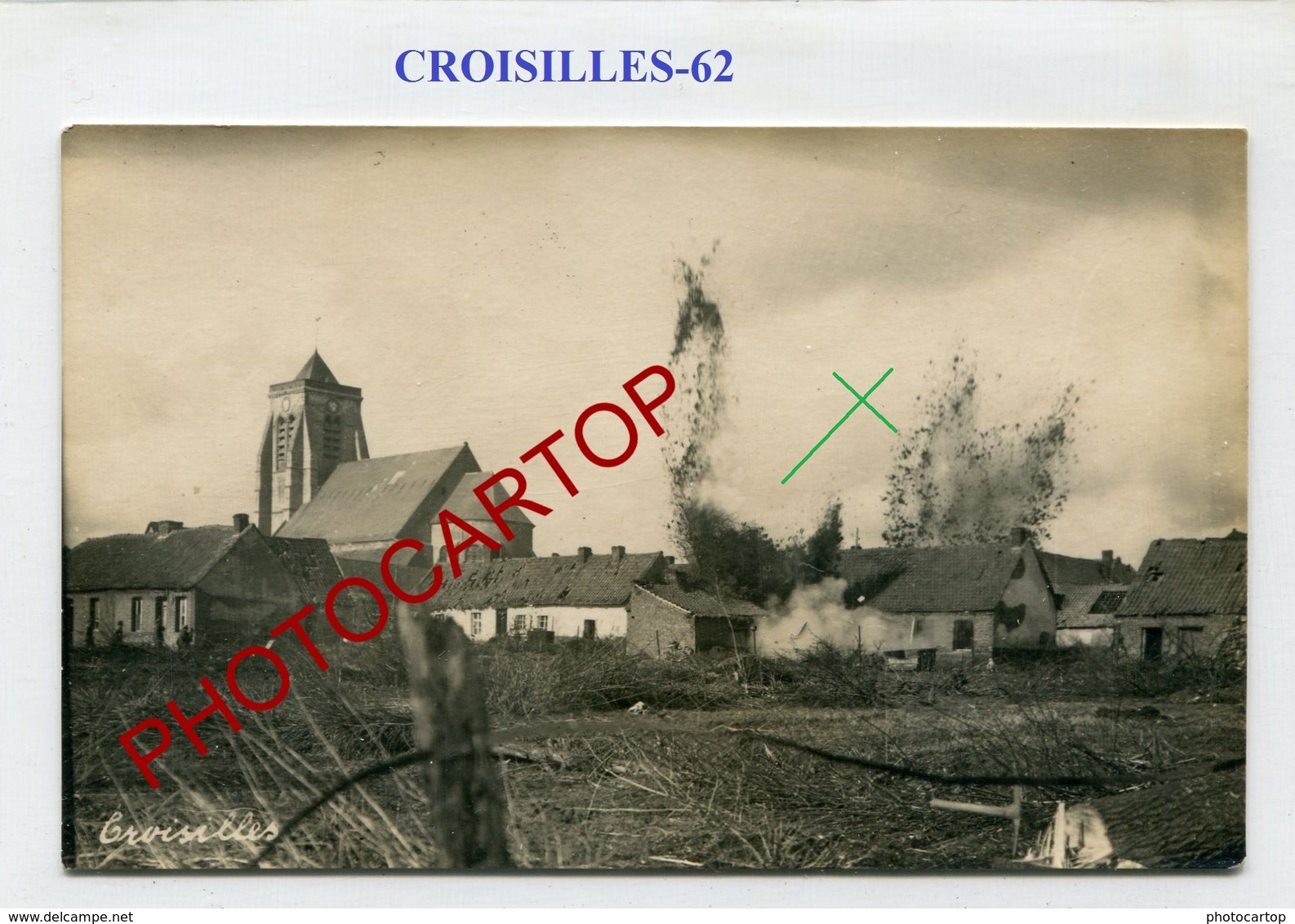 CROISILLES-Bombardement-Obus-Explosion-CARTE PHOTO Allemande-Guerre 14-18-1WK-France-62-Militaria- - Croisilles