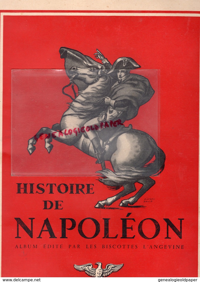 49-ANGERS-HISTOIRE NAPOLEON -ALBUM BISCOTTES L' ANGEVINE- COMPLET DE TOUTES SES IMAGES- EMPIRE-ROME-TOULON-ITALIE- - Sammelbilderalben & Katalogue