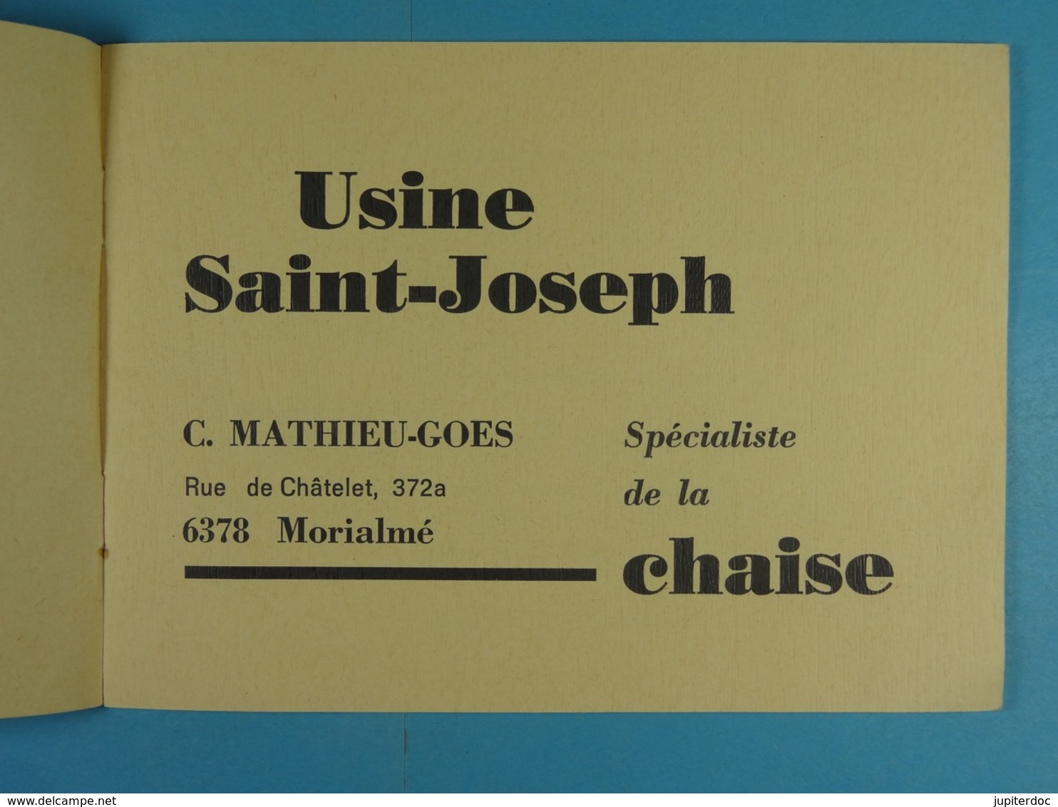 Usine Saint-Joseph Morialmé Mathieu-Goes Spécialiste De La Chaise - Matériel Et Accessoires