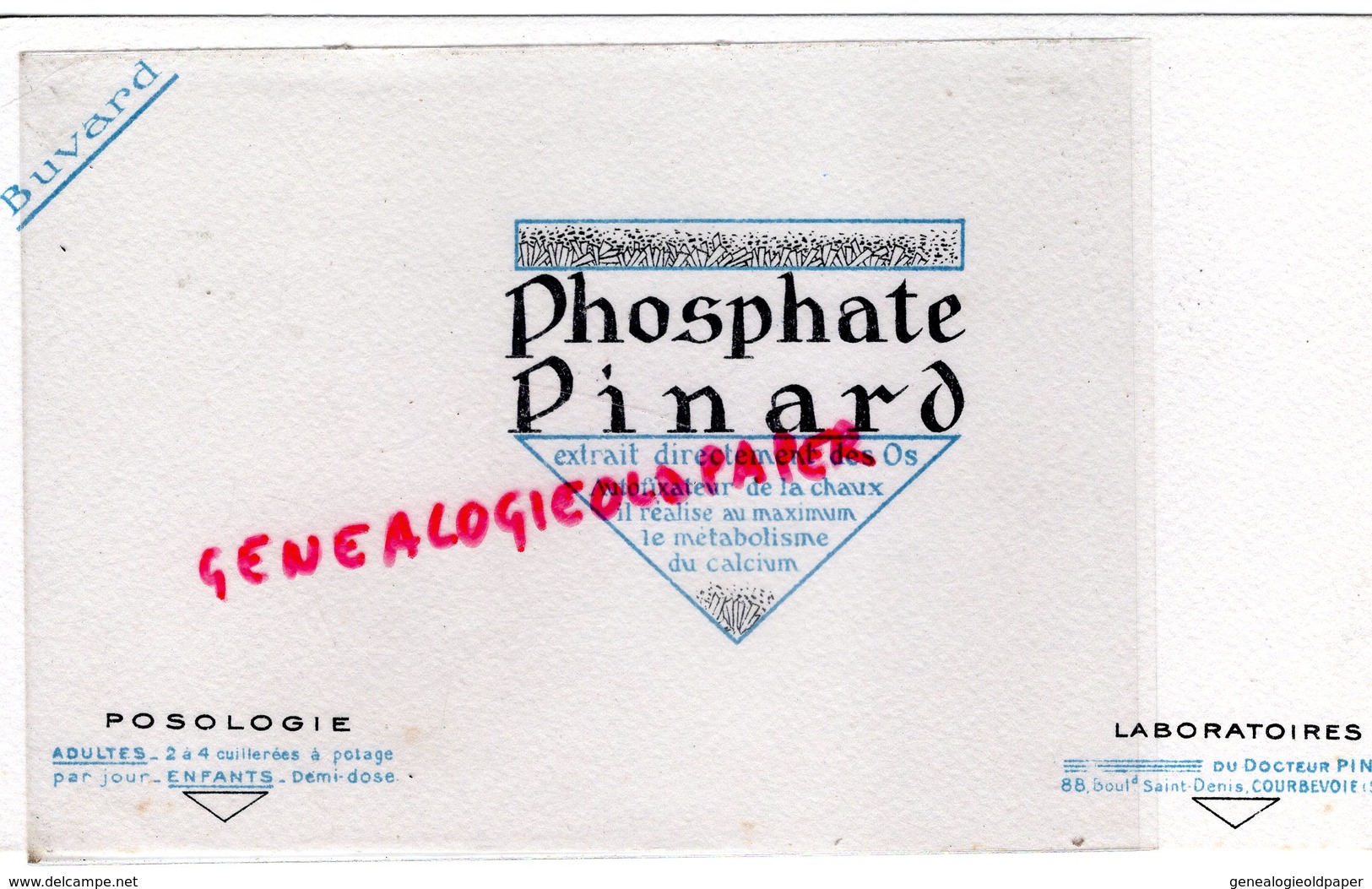 92- COURBEVOIE- RARE BUVARD PHOSPHATE PINARD-OS- CHAUX- CALCIUM- PHARMACIE-LABORATOIRES DOCTEUR PINARD-88 BD SAINT DENIS - Drogerie & Apotheke