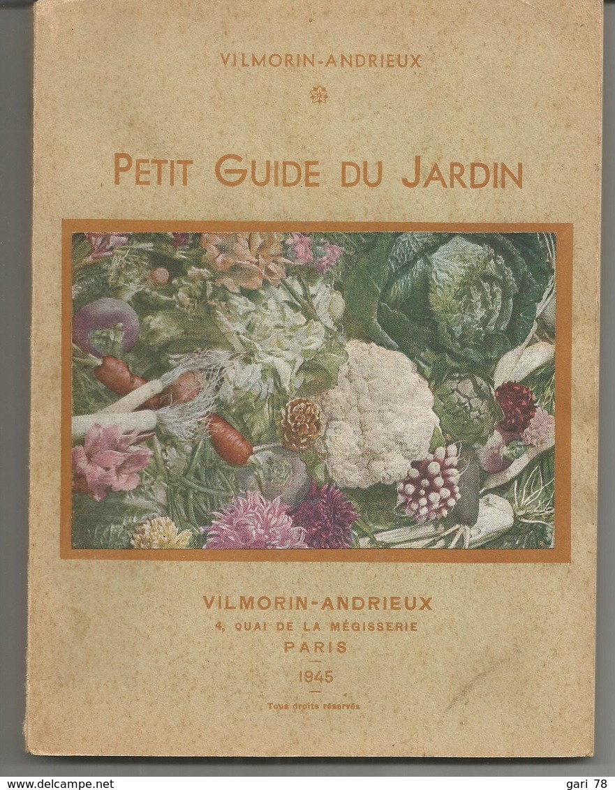 VILMORIN ANDRIEUX Petit Guide Du Jardin - 1945 - 3e édition - Jardinage