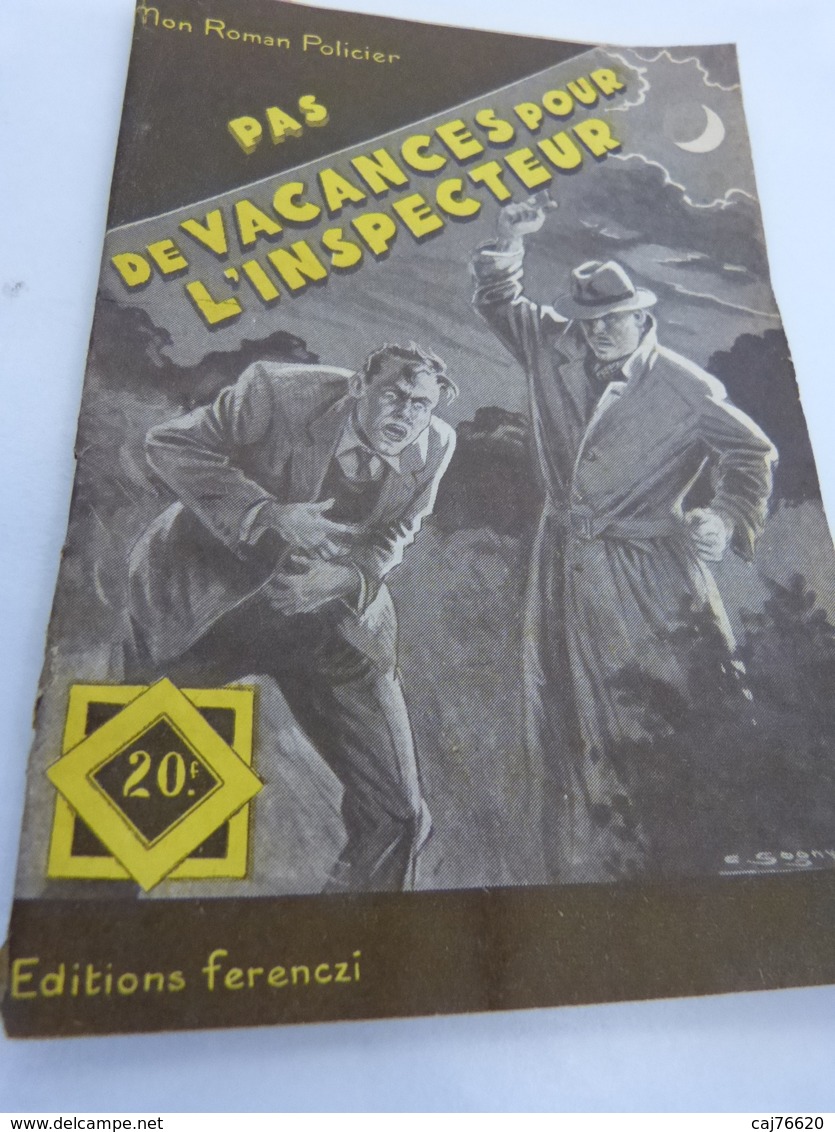 Pas De Vacances Pour L'inspecteur   , Mon Roman Policier ,serge Alkine (cai01) - Ferenczi