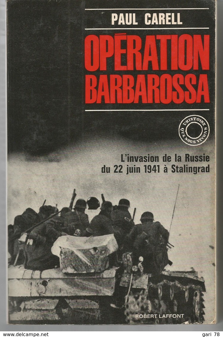 Paul CARELL Opération Barbarossa - Histoire
