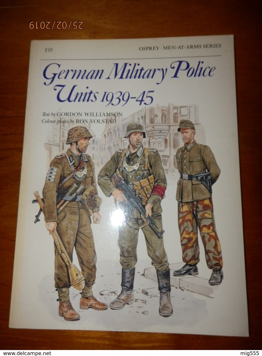 OSPREY MILITARY  MEN-AT-ARMS SERIES N°213 German Military Police Units 1939-45 - Autres & Non Classés