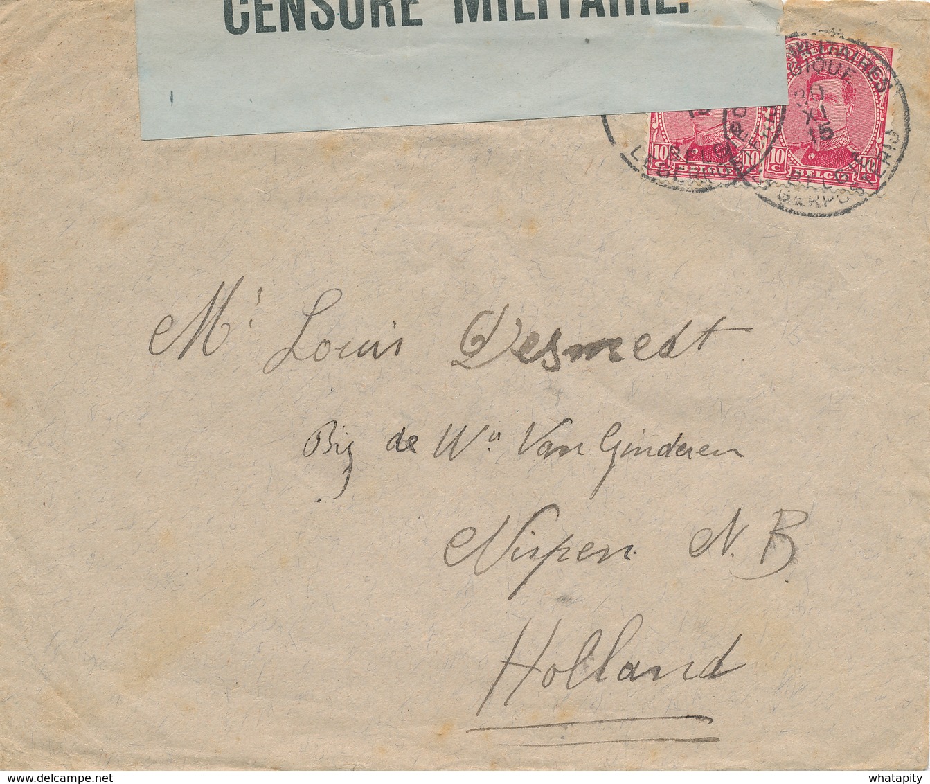 604/28 - CENSURE MILITAIRE BELGE - Bande VERT Pale Sur Lettre PMB 1915 Vers NIJPEN  NL - Esercito Belga