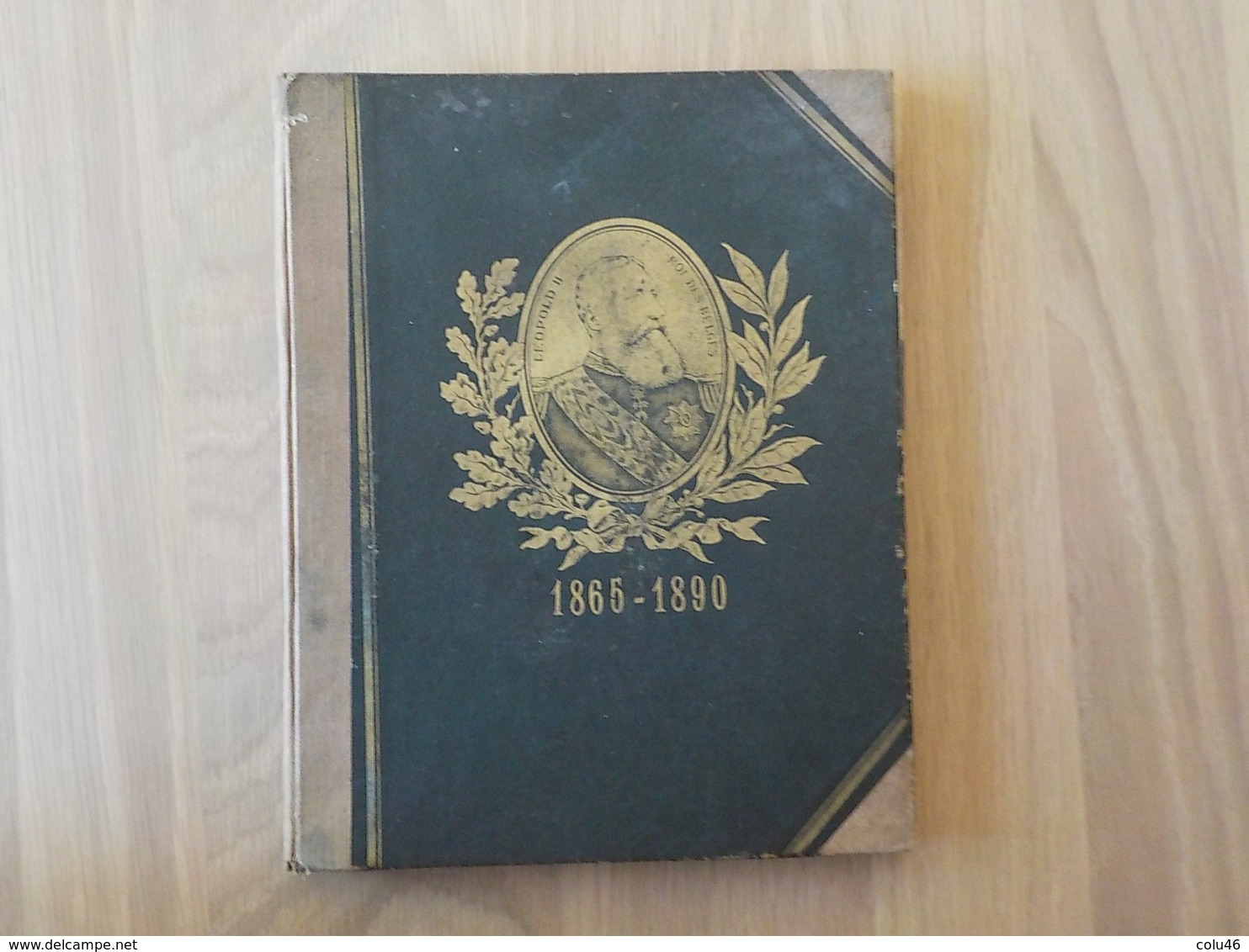 1865- 1890 Rare Cahier écolier Cartonné Couverture Médaillon Doré Léopold II Année Scolaire 1890-1891 - Andere & Zonder Classificatie