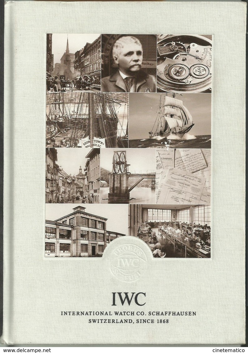 Catalogo 2008 IWC INTERNATIONAL WATCH CO Schaffhausen Switzerland Ediz. Italiana - Autres & Non Classés