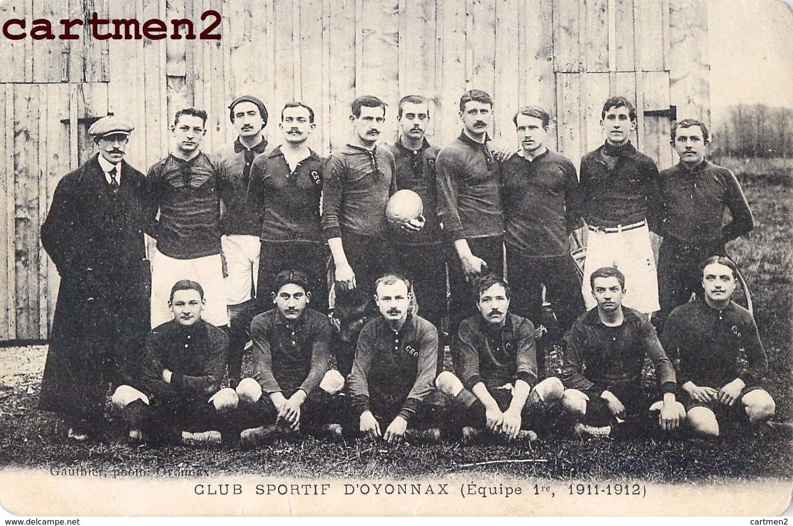 RARE CPA : OYONNAX CLUB SPORTIF EQUIPE 1er 1911-1912 RUGBY 01 AIN - Oyonnax