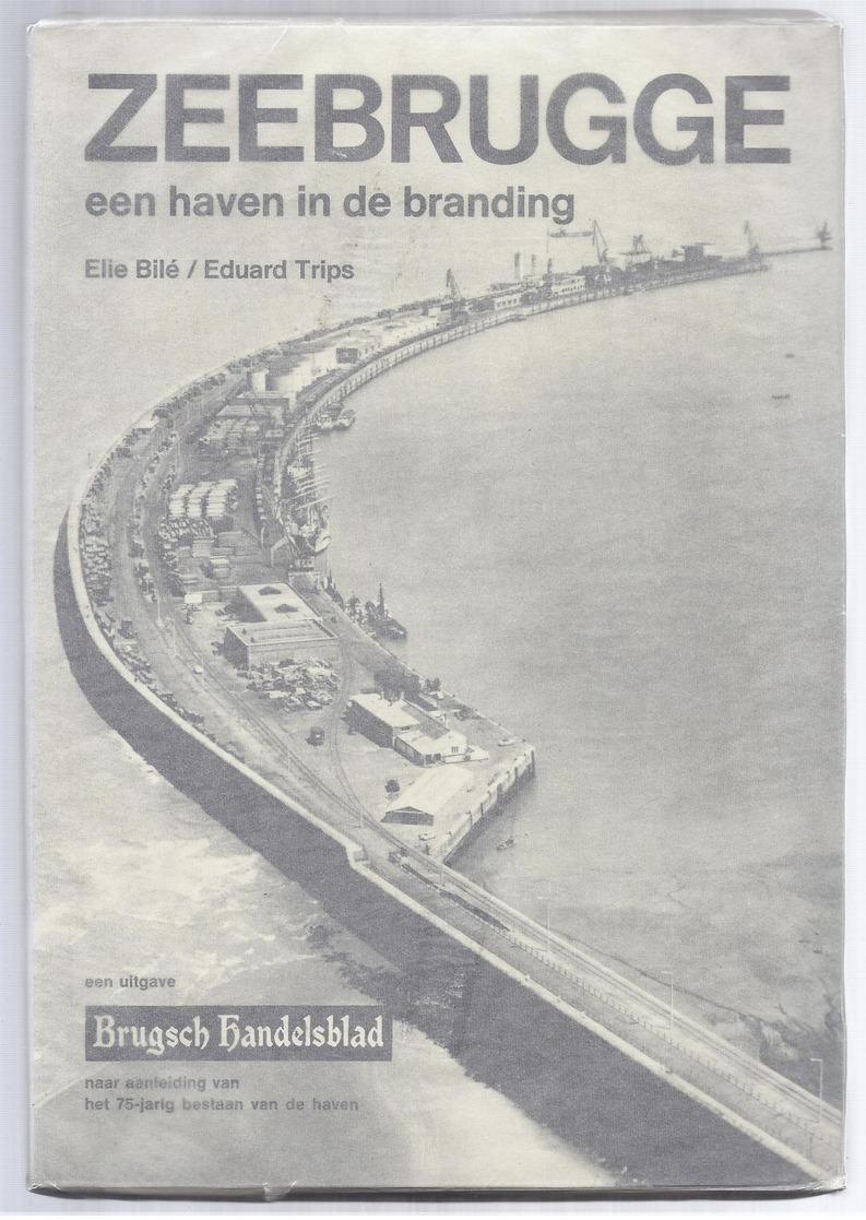 LIQUID. - 4€ !BOEK ZEEBRUGGE NIEUW EX. EEN HAVEN IN DE BRANDING 1895-1970 244blz 1970 Heemkunde BRUGGE Maritiem Visserij - Zeebrugge