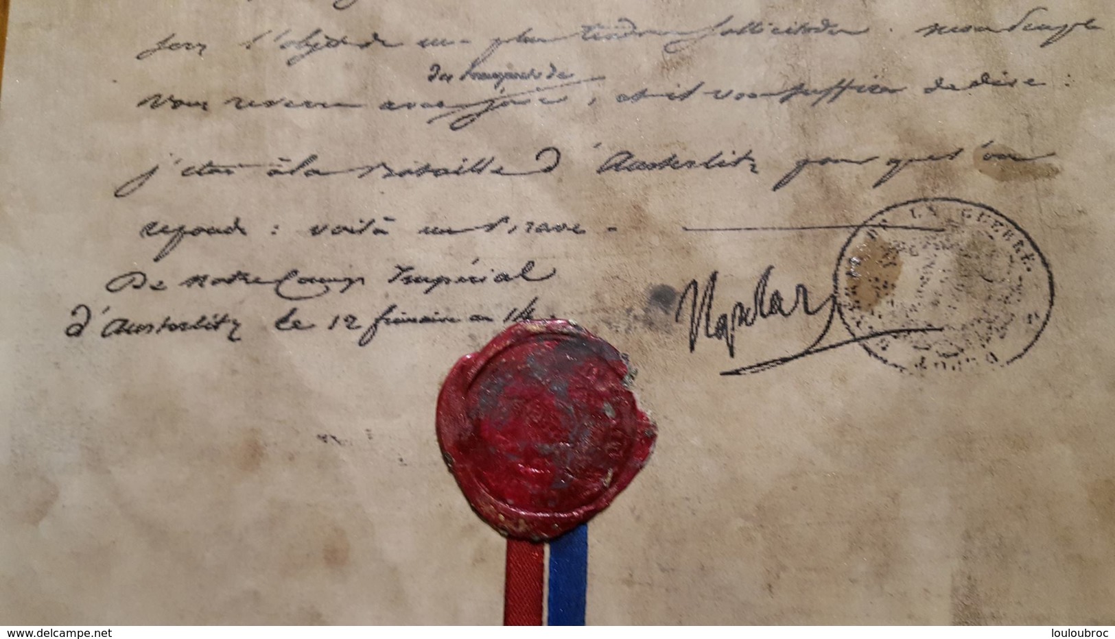 DOCUMENT FAC SIMILE NAPOLEON  12 PRIMAIRE AN 14 J'ETAI A LA BATAILLE D'AUSTERLITZ AVEC CACHET CIRE ET RUBAN - Manuscripts