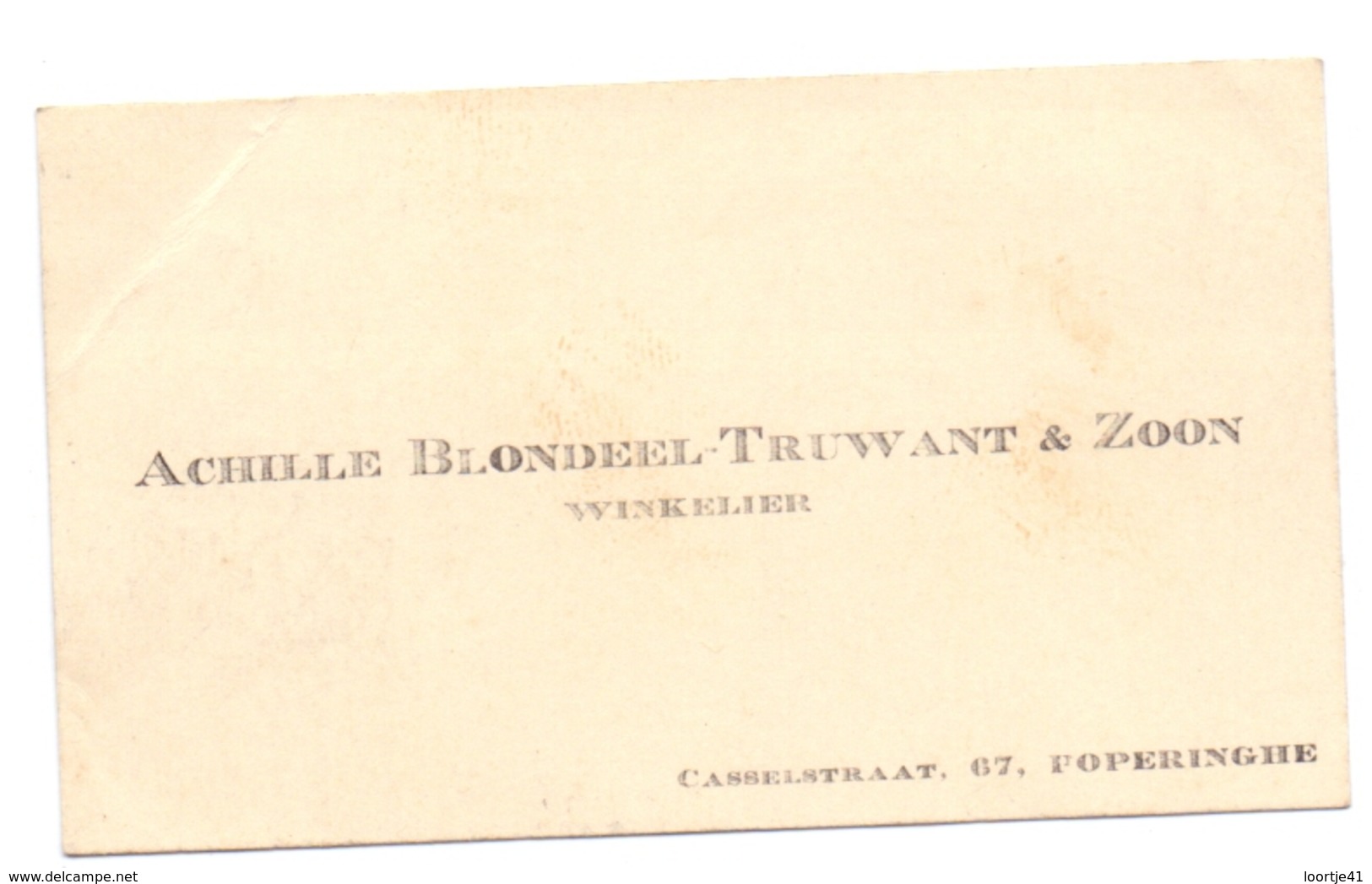 Visitekaartje - Carte Visite - Winkelier Achille Blondeel - Truwant & Zoon  - Poperinge - Tarjetas De Visita