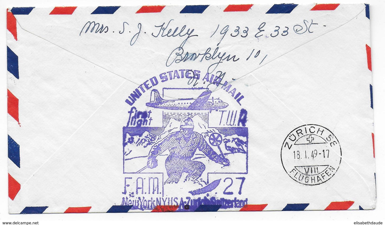 USA - 1949 - ENVELOPPE 1° VOL (FIRST FLIGHT) NEW YORK à ZÜRICH (SUISSE) - 2c. 1941-1960 Cartas & Documentos