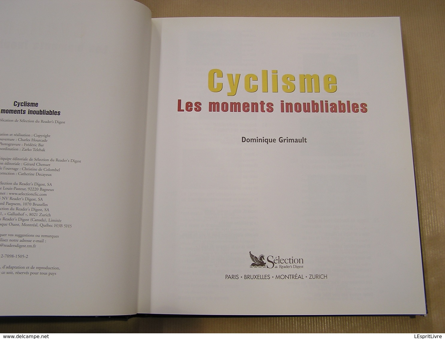 CYCLISME Les Moments Inoubliables Course Cycliste Coureur Vélo Coppi Merckx Bobet Robic Kubler Bartali Anquetil Champion - Sport