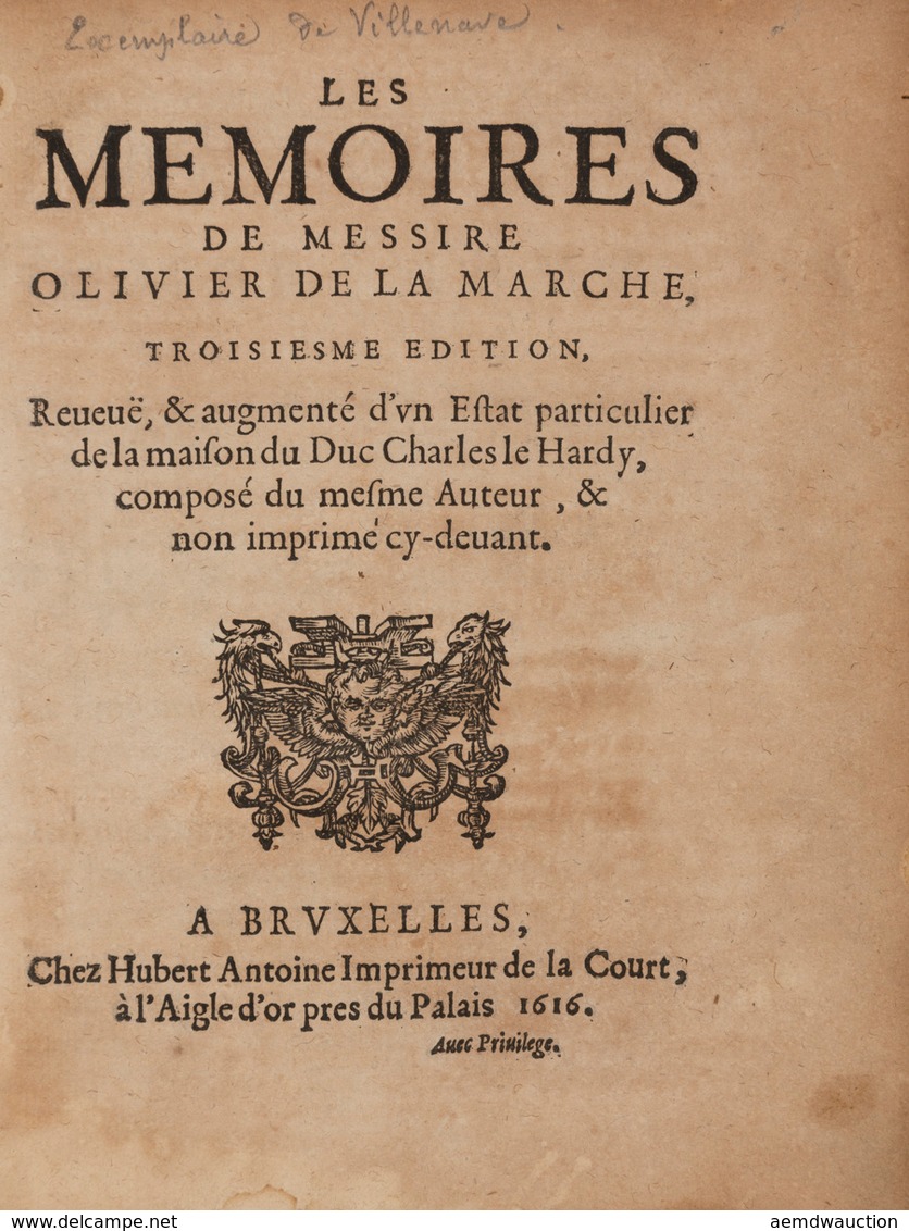 Olivier De LA MARCHE - Mémoires. Troisiesme Edition, Re - Autres & Non Classés