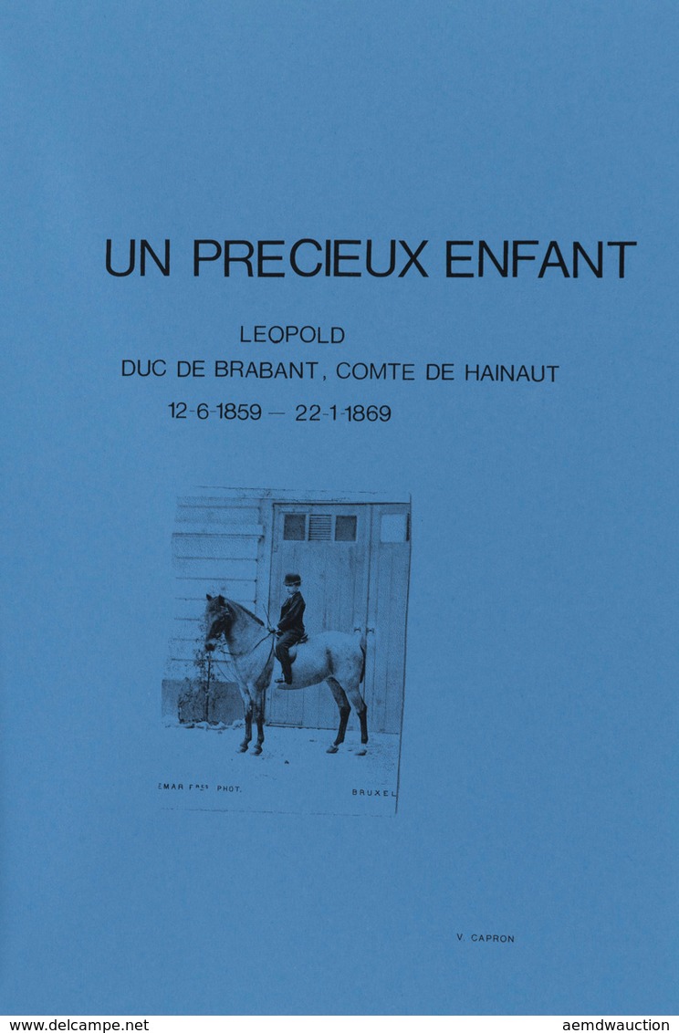 Victor CAPRON - Un Précieux Enfant. Léopold, Duc De Bra - Unclassified