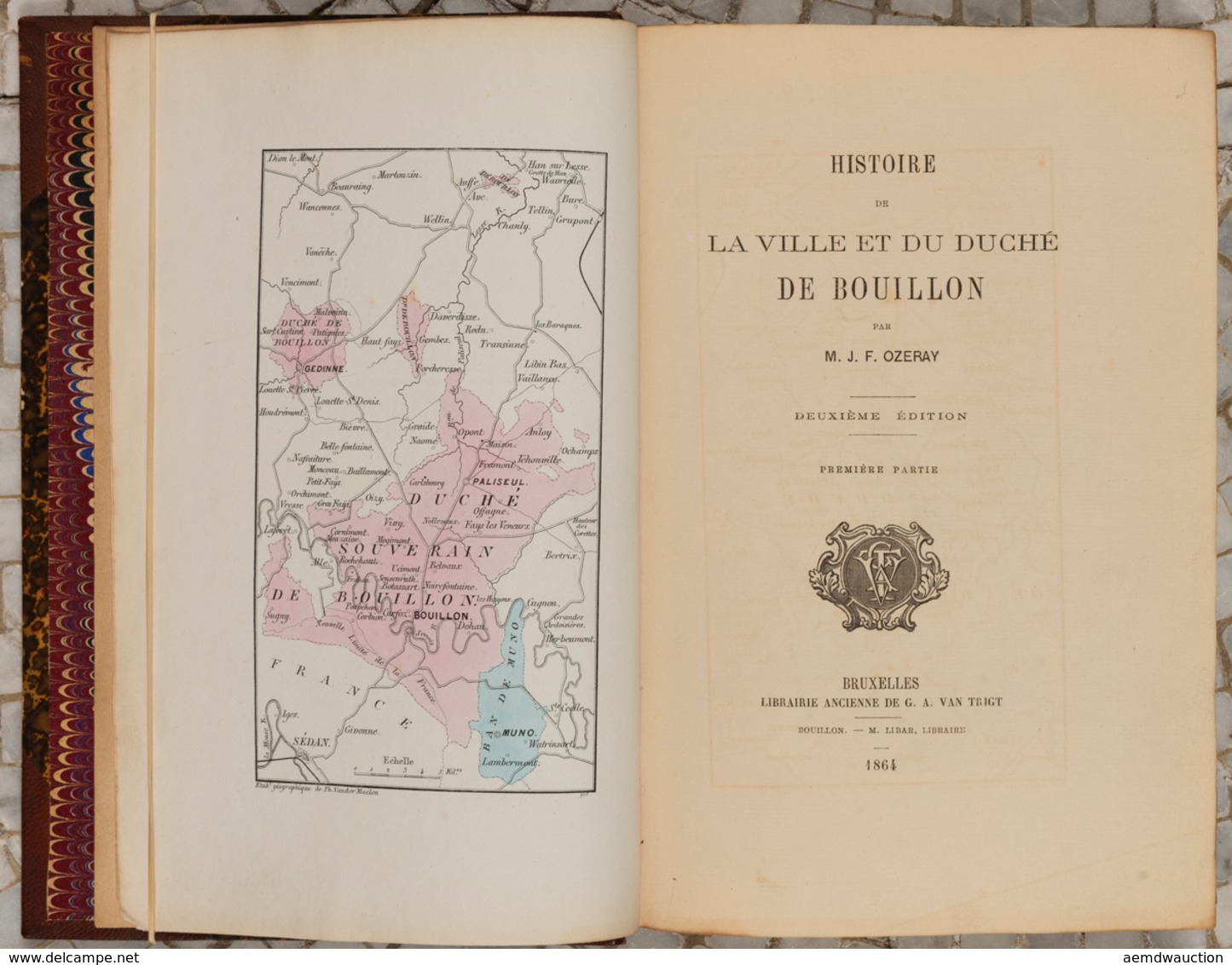J. F. OZERAY - Histoire De La Ville Et Duché De Bouillo - Ohne Zuordnung