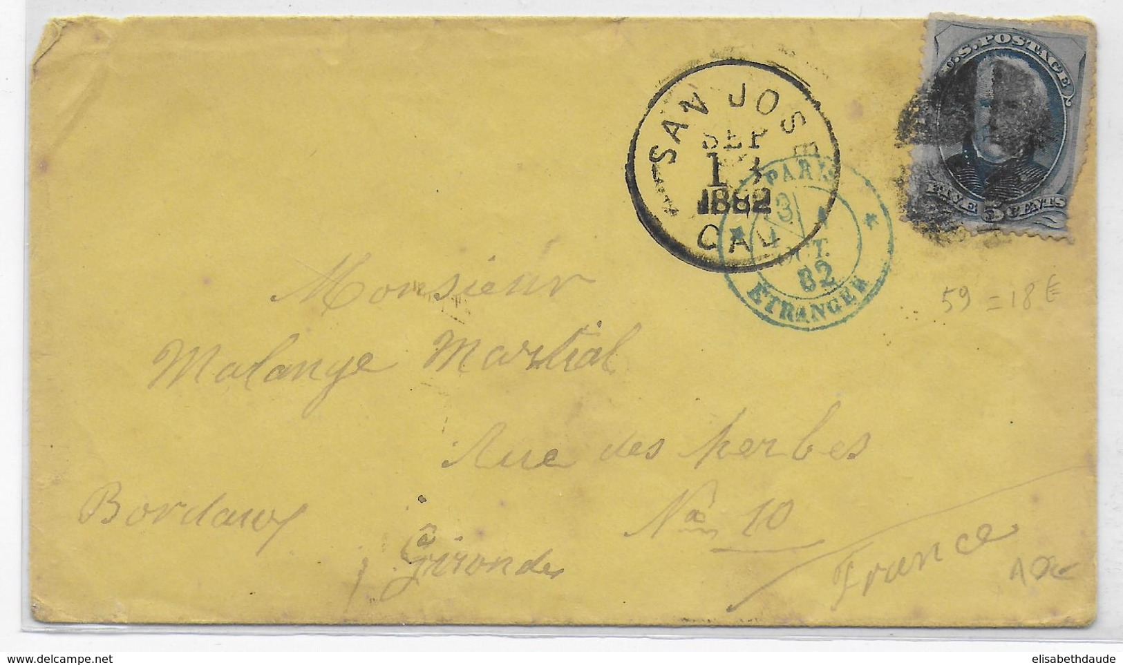 USA - 1882 - YVERT 59 (DEFECT) Sur LETTRE De SAN JOSE (CALIFORNIA) => BORDEAUX - Storia Postale