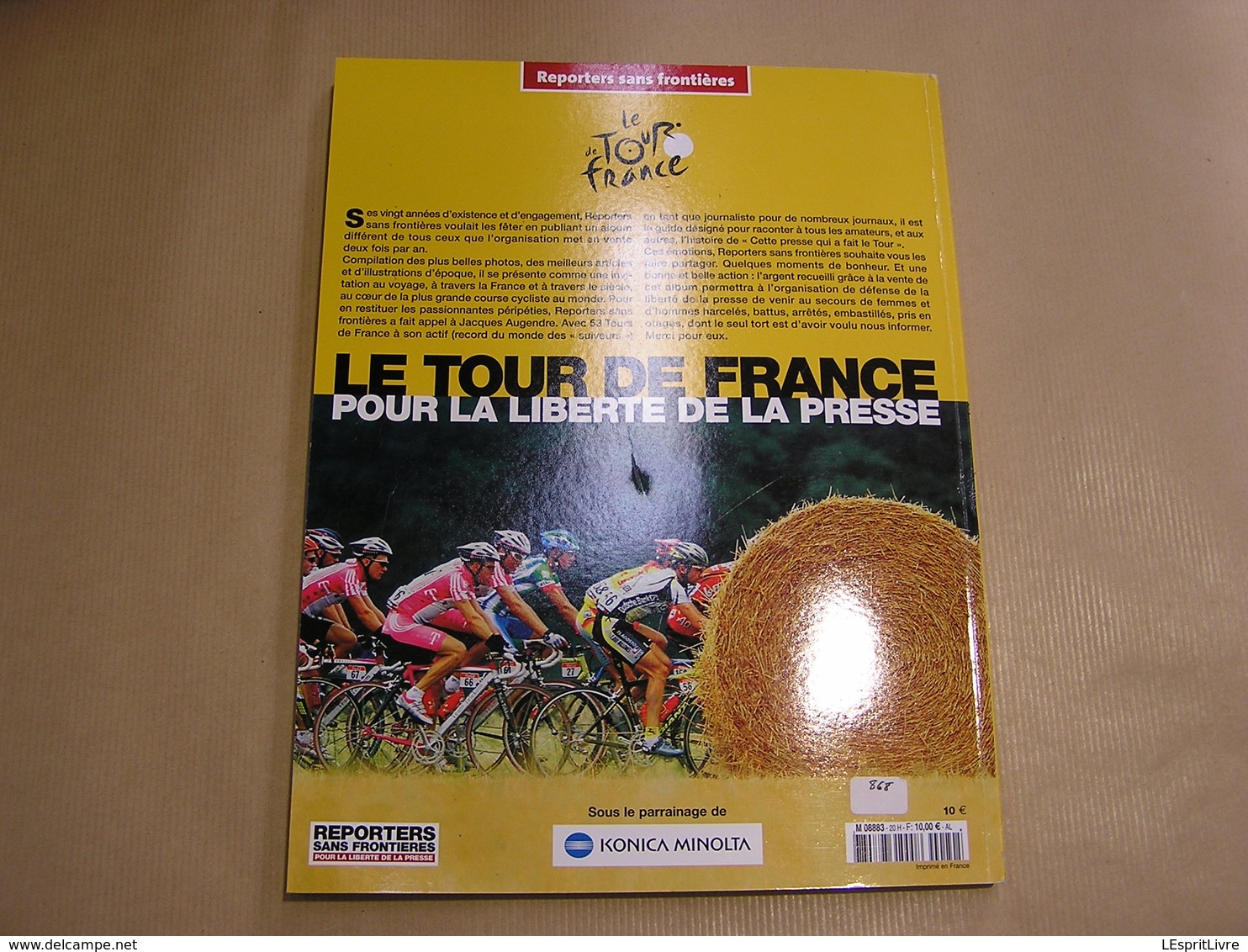 LE TOUR DE FRANCE 1903 2005 Pour la Liberté de la Presse CYCLISME Cycliste Coureur Journalisme Reporter Photographie