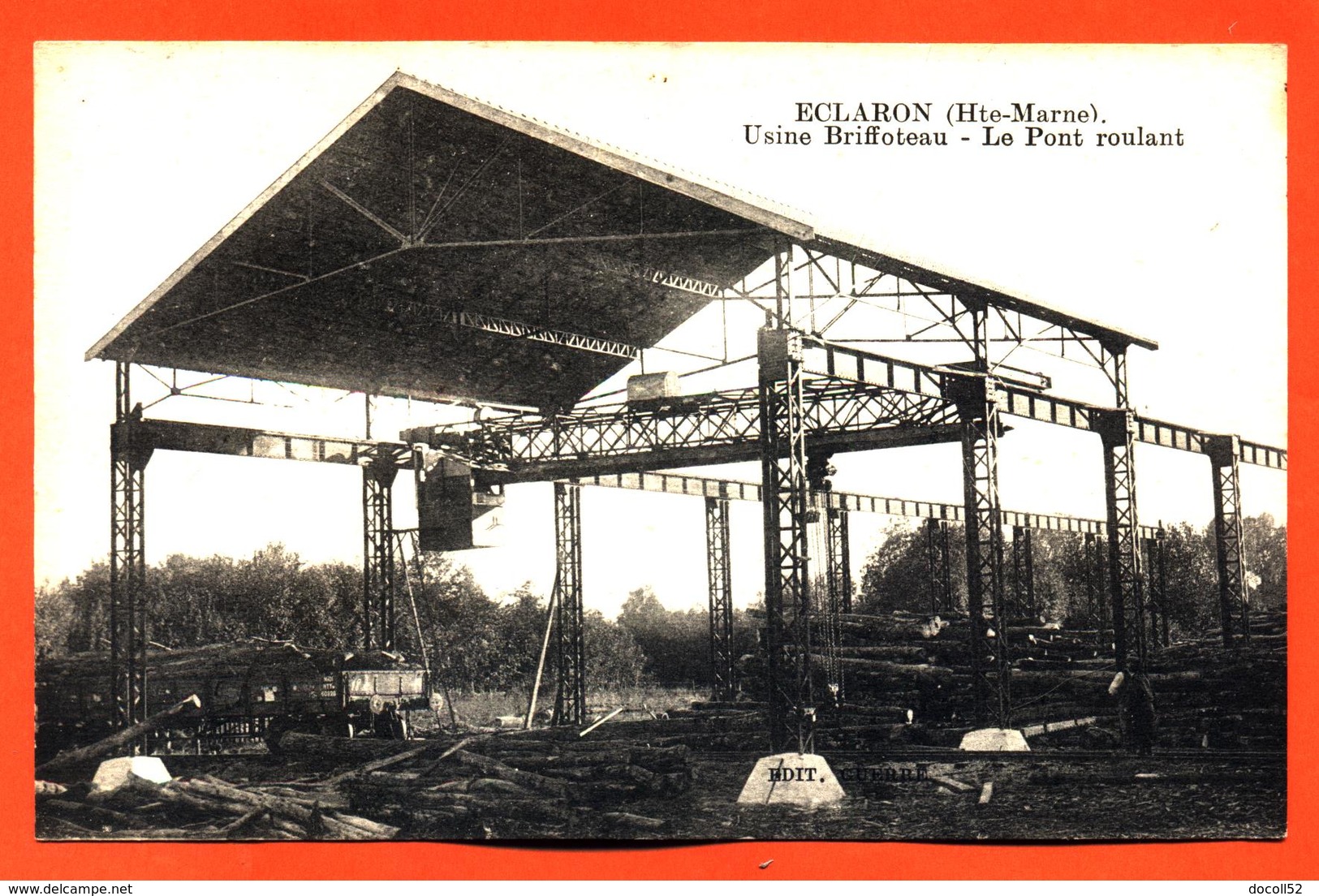 CPA 52 éclaron " Usine Briffoteau - Le Pont Roulant " - Eclaron Braucourt Sainte Liviere