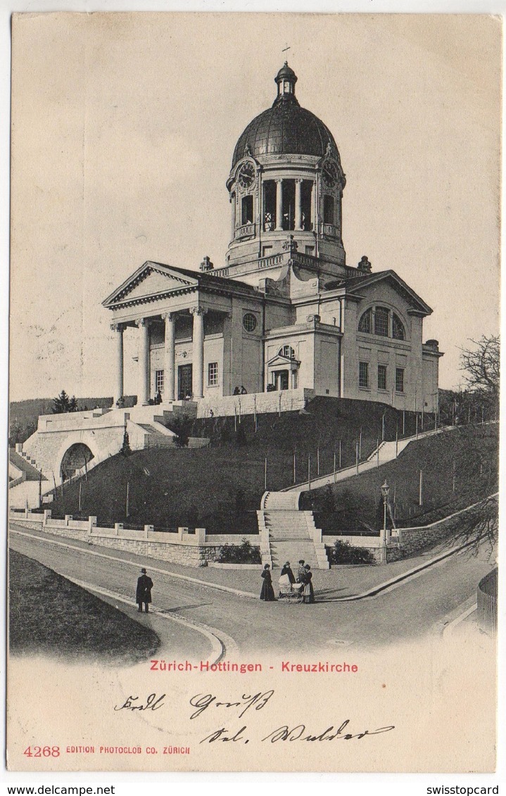 ZÜRICH-HOTTINGEN Kreuzkirche Gel. 1905 V. Grüt N. Wetzikon - Wetzikon