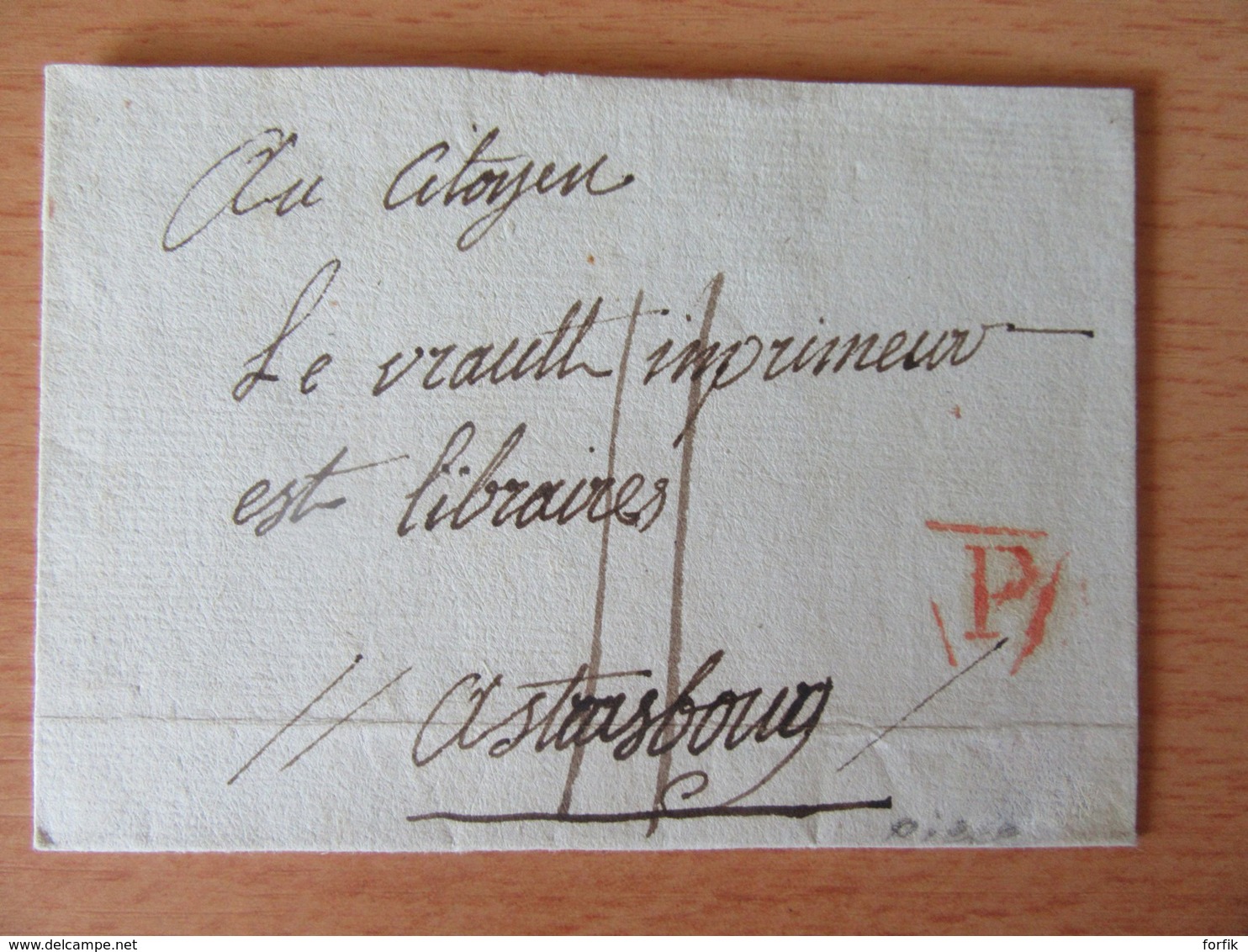 France - Lettre Paris Vers Strasbourg - Marque De Départ P Rouge + Taxe Manuelle 11 - Datée 28 Brumaire VIII (vers 1800) - 1801-1848: Précurseurs XIX
