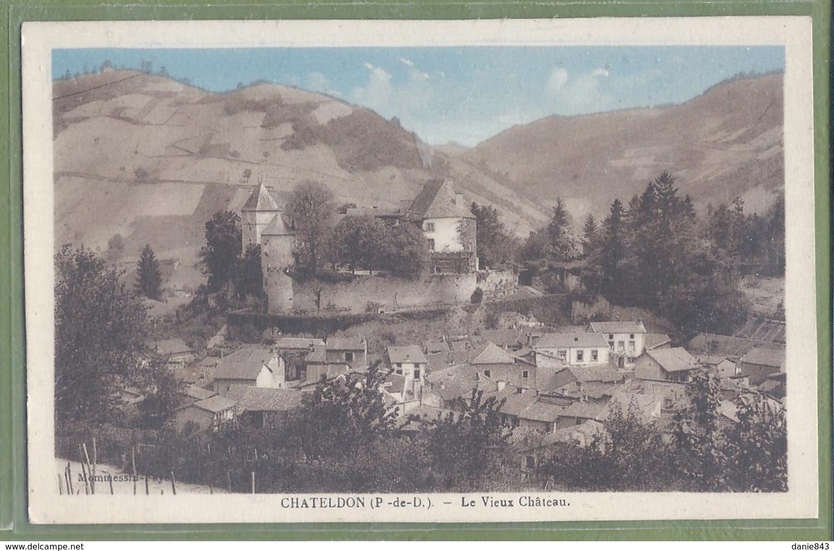 CPA - PUY DE DOME - CHATELDON - LE VIEUX CHATEAU - édition Mommessin-Faye - Chateldon