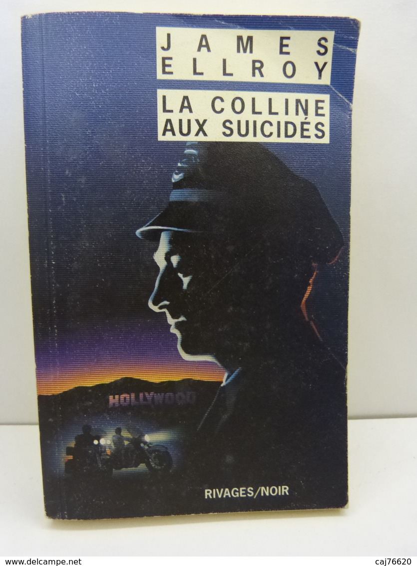 La Colline Aux Suicidés De Ellroy, James (gc30) - Rivage Noir