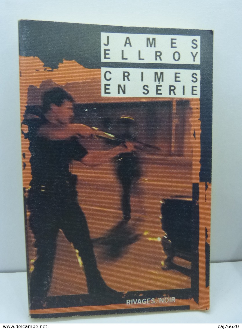 Crimes En Série - James Ellroy (gc30) - Rivage Noir