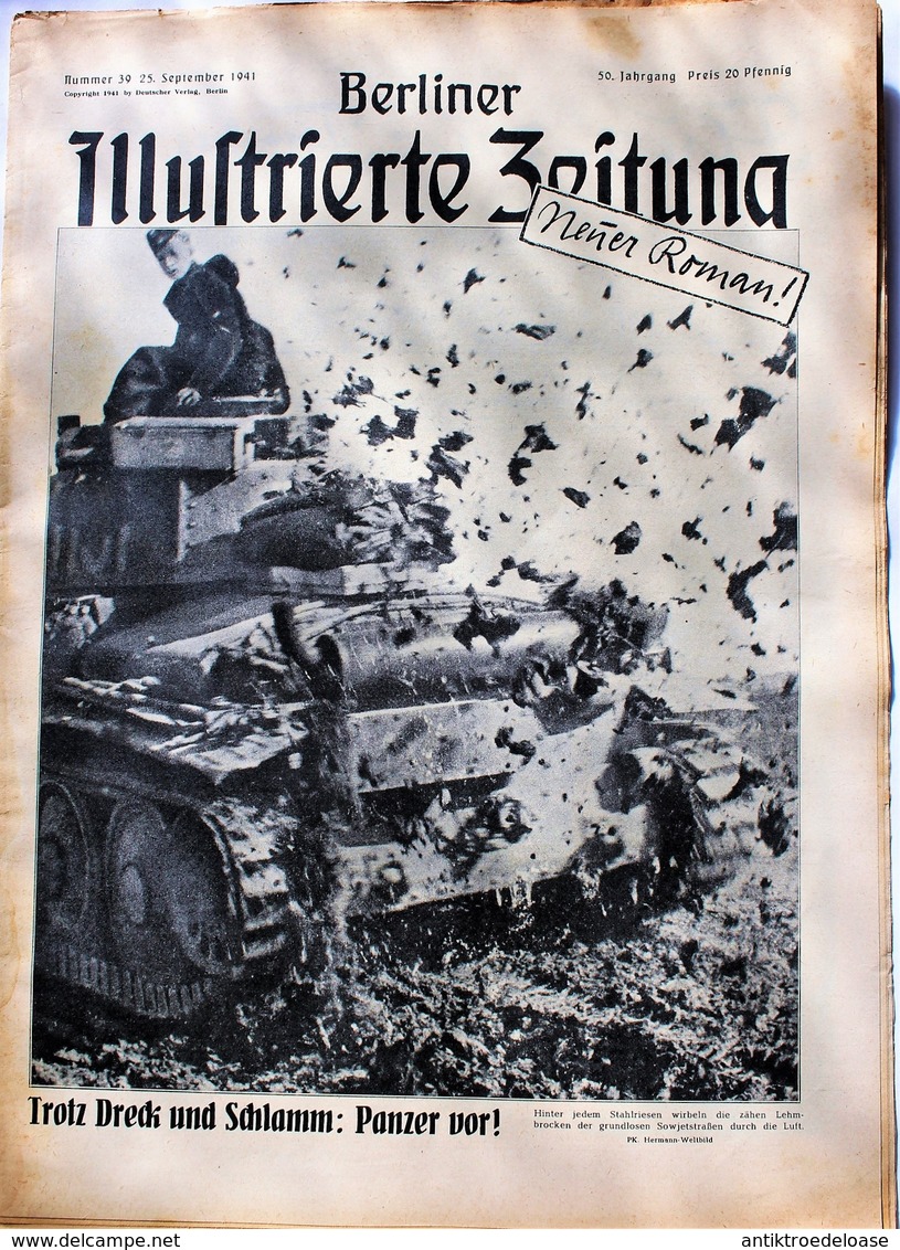 Berliner Illustrierte Zeitung 1941 Nr.39 Panzer Vor! Stahlriesen Auf Sowjetstraßen - Deutsch