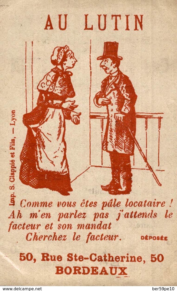 CHROMO CORDONNERIE AU LUTIN BORDEAUX  COMME VOUS ETES PALE LOCATAIRE ! AH M'EN PARLEZ PAS... - Andere & Zonder Classificatie