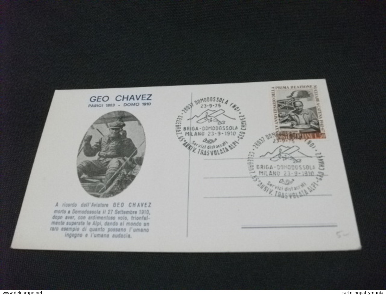 AVIATORE GEO CHAVEZ PARIGI 1883 DOMO 1910  ANNULLO 65 ANNIVERSARIO TRASVOLATA ALPI DOMODOSSOLA - Aviatori