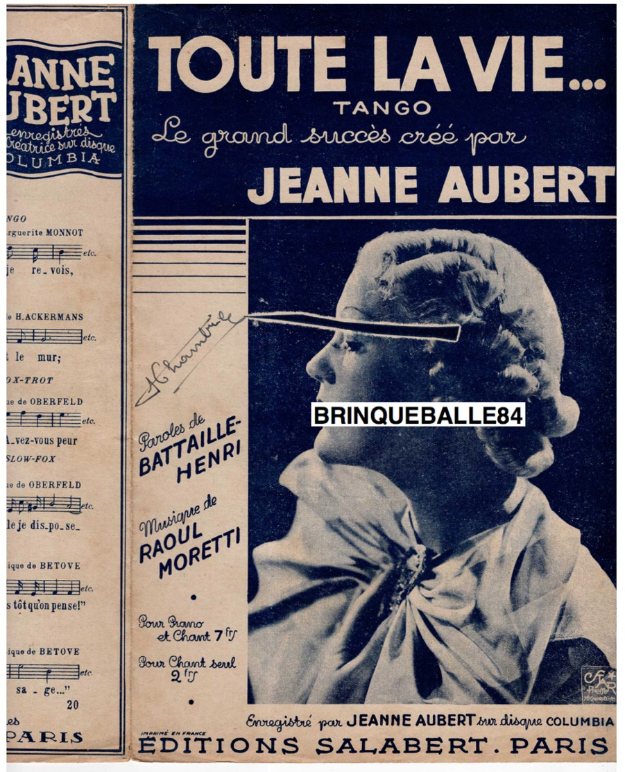 40 60 JEANNE AUBERT PARTITION TOUTE LA VIE BATTAILLE-HENRI RAOUL MORETTI 1938 GUITARE ACCORDÉON TANGO - Autres & Non Classés