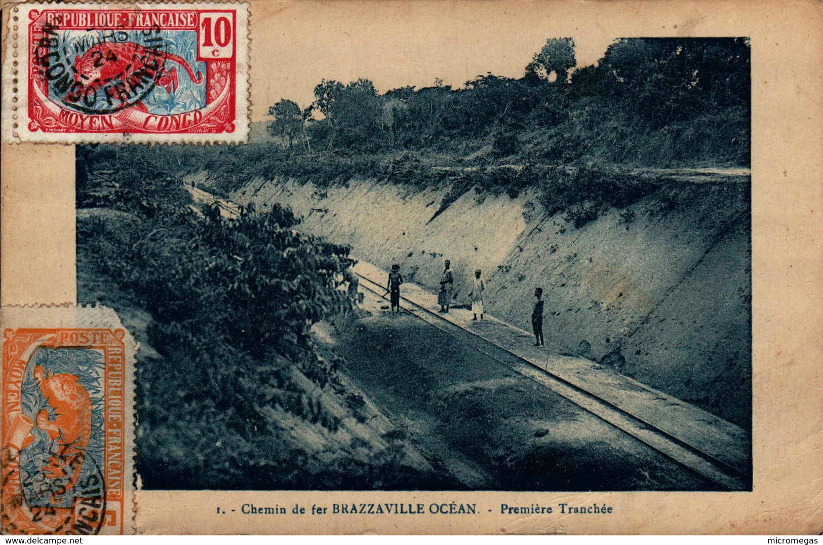 Congo Français - Chemin De Fer BRAZZAVILLE OCEAN - Première Tranchée - Brazzaville