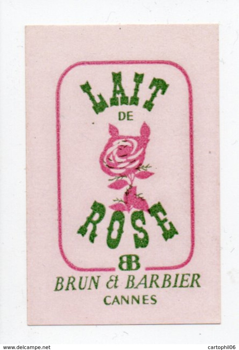 - PARFUMERIE - Etiquette LAIT DE ROSE - BRUN ET BARBIER - CANNES - - Etiquettes