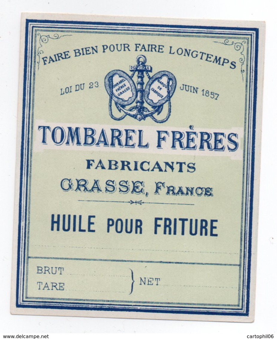 - ALIMENTATION - TOMBAREL FRÈRES - GRASSE - HUILE POUR FRITURE - - Autres & Non Classés